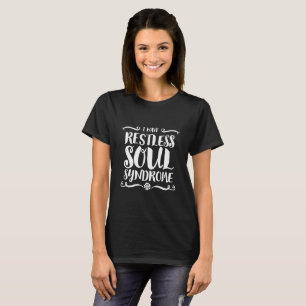 Restless Soul Syndrome Typography Hippie T-Shirt