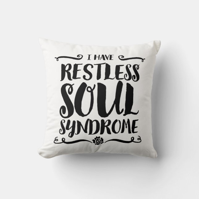 Restless Soul Syndrome Typography Hippie Throw Pillow (Front)