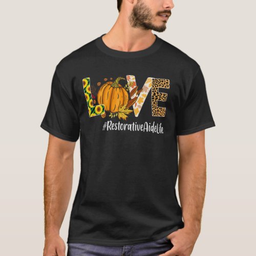 Restorative Aide Love Fall Pumpkin Leopard Hallowe T_Shirt