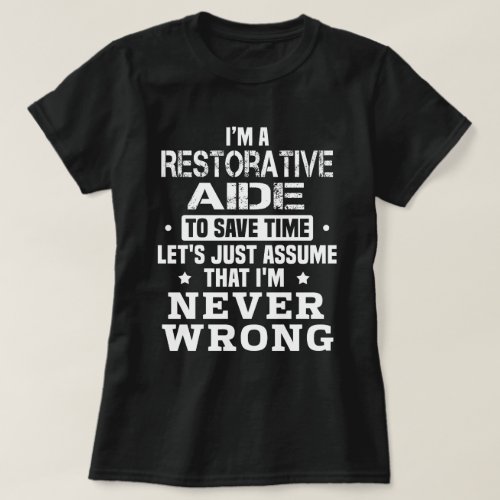 Restorative Aide T_Shirt