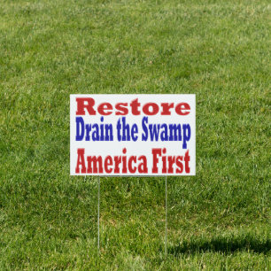 Restore America First Drain the Swamp red blue Sign