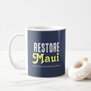 Restore Maui Coffee Mug