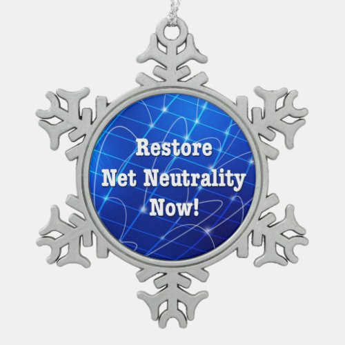 Restore Net Neutrality Now Snowflake Pewter Christmas Ornament