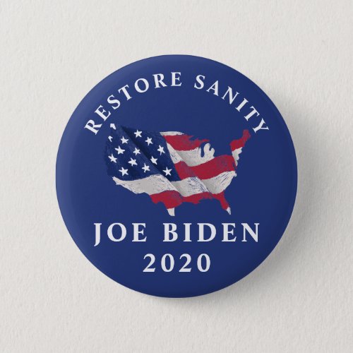 Restore Sanity Joe Biden 2020 Button