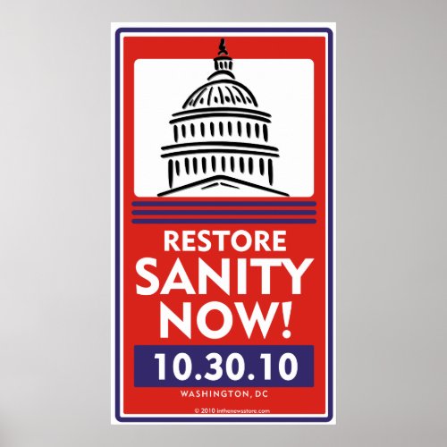 Restore Sanity Now poster