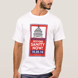 Restore Sanity Now t-shirt