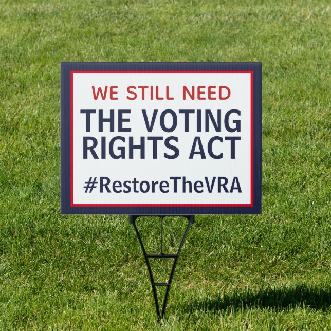 Restore the Voting Rights Act Sign (Insitu)