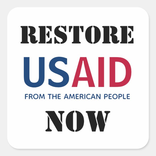 Restore USAID Now Square Sticker (Front)