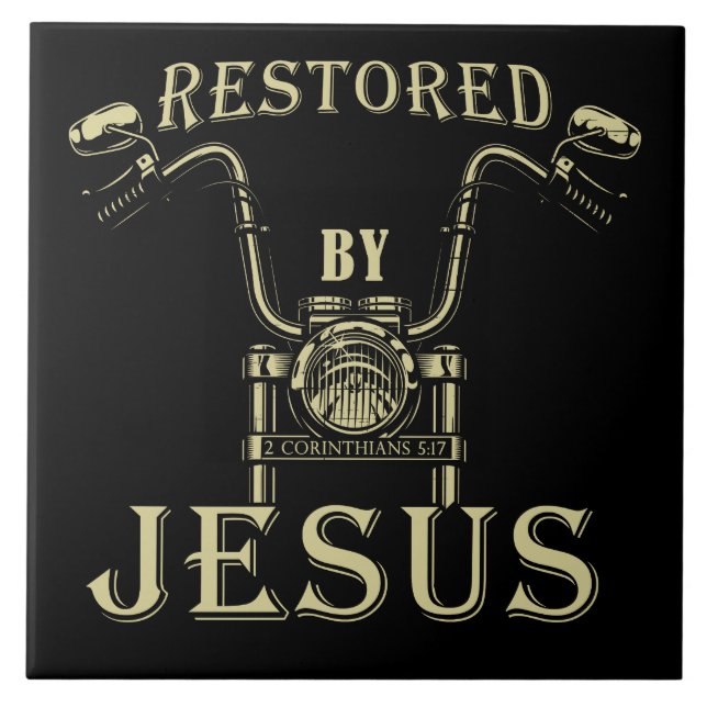 Restored by JESUS Christian Mens Motorcycle Gospel Ceramic Tile (Front)