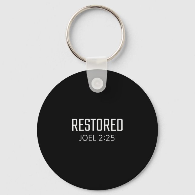 Restored - Joel 2_25 Bible Religious Verse  Keychain (Front)