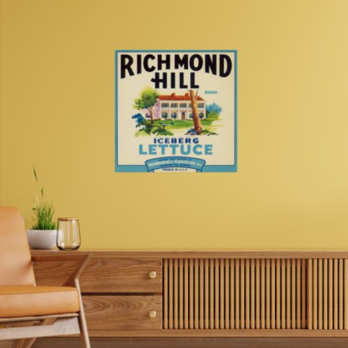 Restored Richmond Hill Lettuce Crate Label  Poster