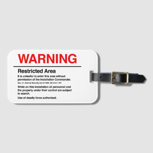 RESTRICTED AREA Government Sign Luggage Tag