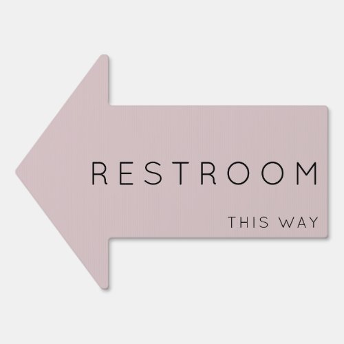 Restroom This Way Arrow Dusty Rose Yard Sign