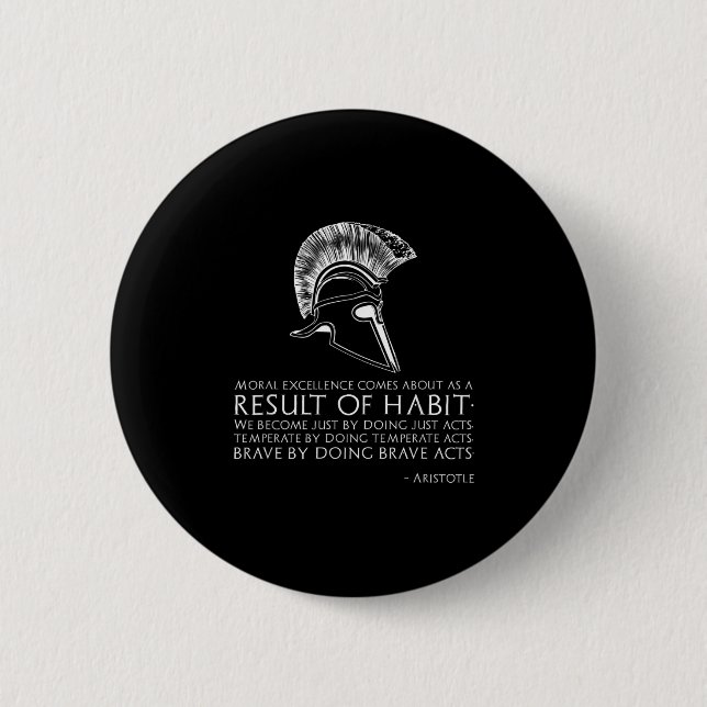 Result Of Habit - Ancient Greek Philosophy - Arist Button (Front)