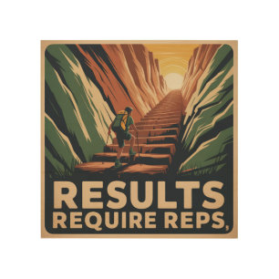 Results Require Reps Wood Wall Art