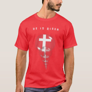 Resurrection Cross He is Risen T-Shirt