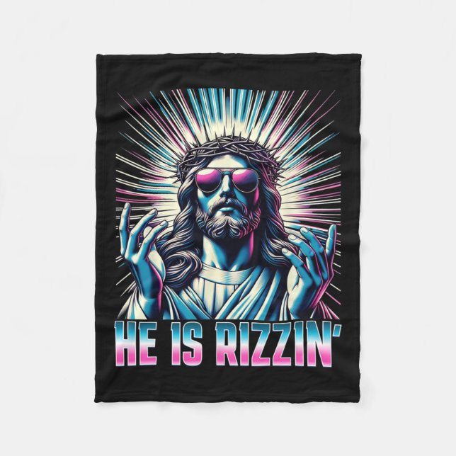 Resurrection Funny Easter Rizz He Is Rizzin Jesus  Fleece Blanket (Front)