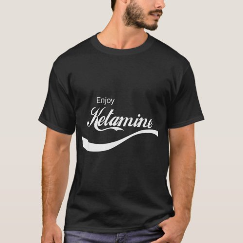 Resus Threads Enjoy Ketamine Emergency Tee Shirt 