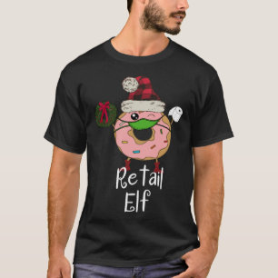 Retail Elf Quarantine Christmas Elf  Donut 2020 Me T-Shirt