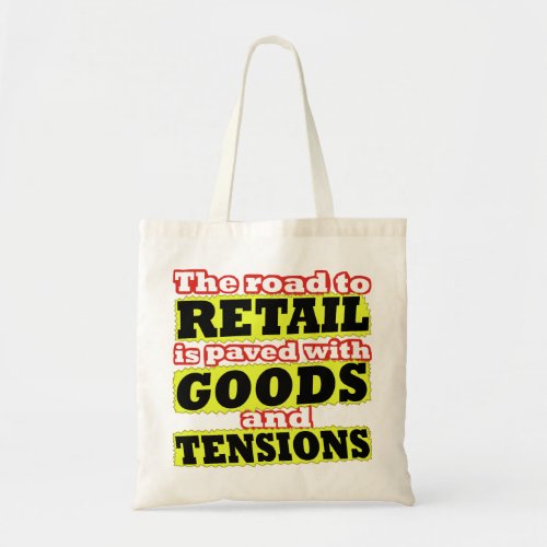 Retail Goods and Tensions Bag