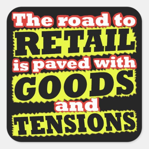 Retail Goods and Tensions Pun Sticker