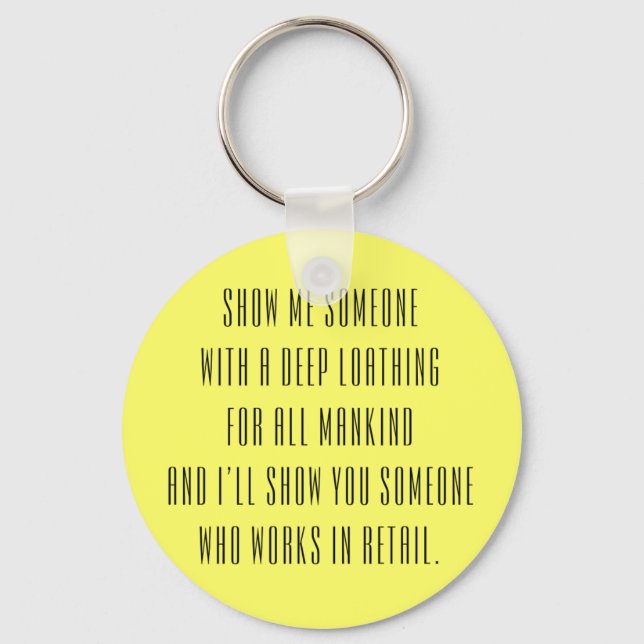 Retail Sucks! Keychain (Front)