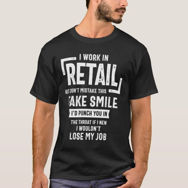 Retail Worker Shirt Funny Phrase Salesperson Cashi (Front)