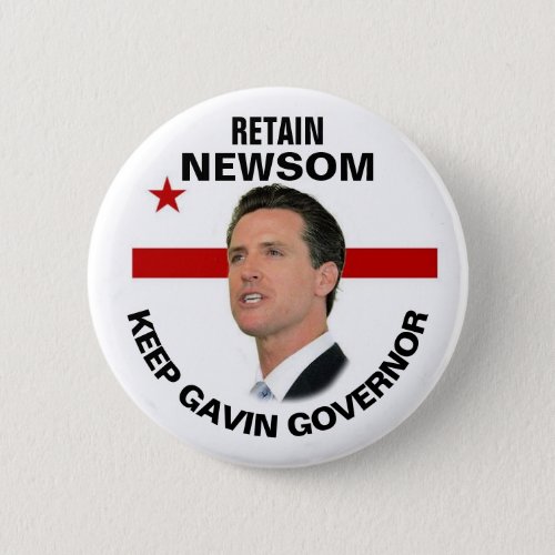 Retain Gavin Newsom in 2021 Button