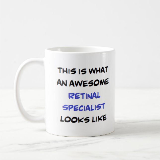 retinal specialist, awesome coffee mug (Left)