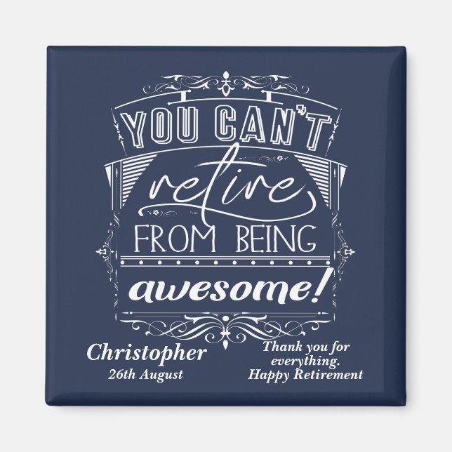 Retire Awesome Modern Blue Retirement Quote Magnet (Front)