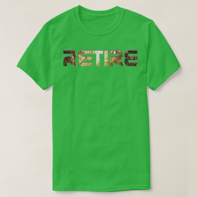 RETIRE T-Shirt (Design Front)