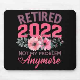 Retired 2022 Retirement Gifts for Women 2022 Cute Mouse Pad
