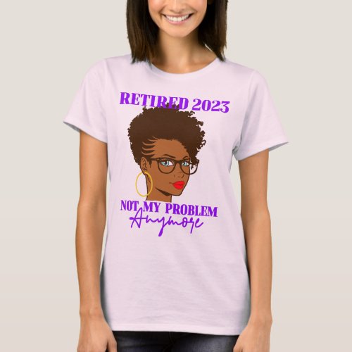 Retired 2023 For Women T_Shirt