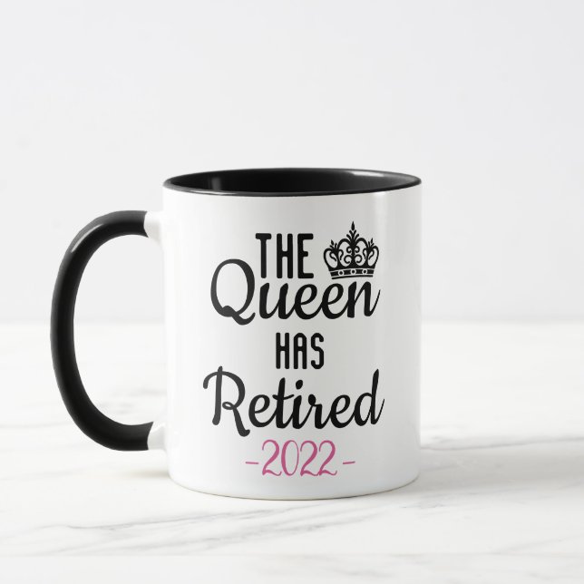 Retired 2023 The Queen Has Retired Grandma Mom Mug (Left)