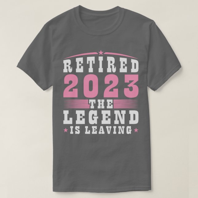Retired 2023 TheIs Leaving Female Retirement T-Shirt (Design Front)