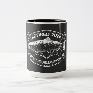 Retired 2024 Not My Problem Anymore Funny Fishing  Two-Tone Coffee Mug