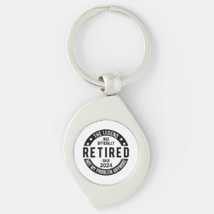 Retired 2024 Not My Problem Anymore, Funny Keychain
