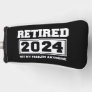Retired 2024 Not My Problem Anymore  Golf Head Cover