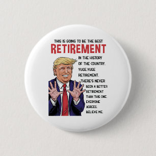 Retired 2025 Retirement 2025 Retiring 2025 Trump G Button