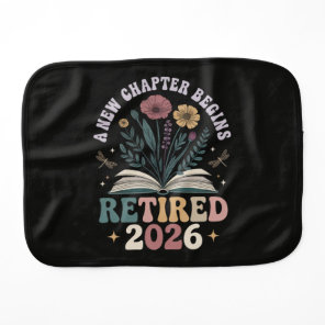 retired 2026 a new chapter begins baby burp cloth