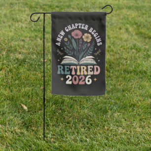 retired 2026 a new chapter begins garden flag