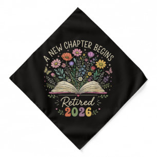 Retired 2026 A New Chapter Begins Retirement Bandana