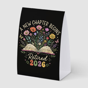 retired 2026 a new chapter begins retirement paper table tent