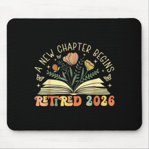 Retired 2026 A New Chapter Begins Retirement Teach Mouse Pad