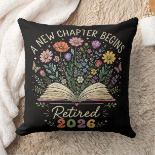 retired 2026 a new chapter begins retirement throw pillow