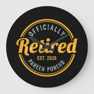 Retired 2026 Not My Problem Anymore  Large Clock