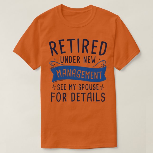 Retired 2 T-Shirt (Design Front)