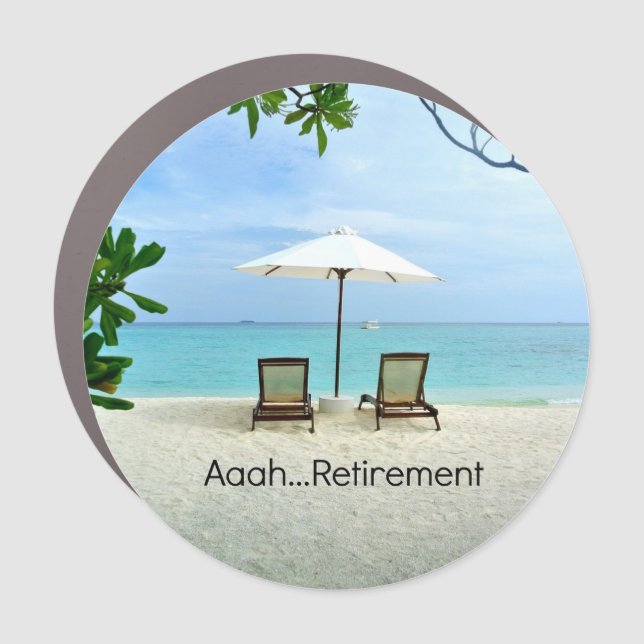Retired - Aaah...Retirement Car Magnet (Front)