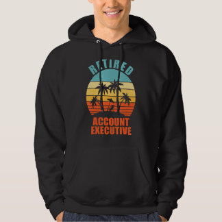 Retired Account Executive Happy Retirement Hoodie