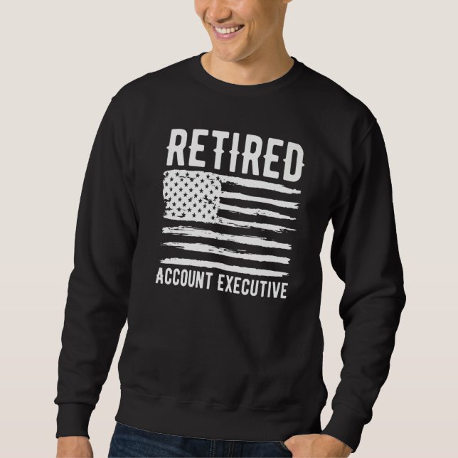 Retired Account Executive Profession American Flag Sweatshirt (Front)